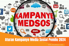 Aturan Kampanye di Media Sosial Pada Pemilu 2024